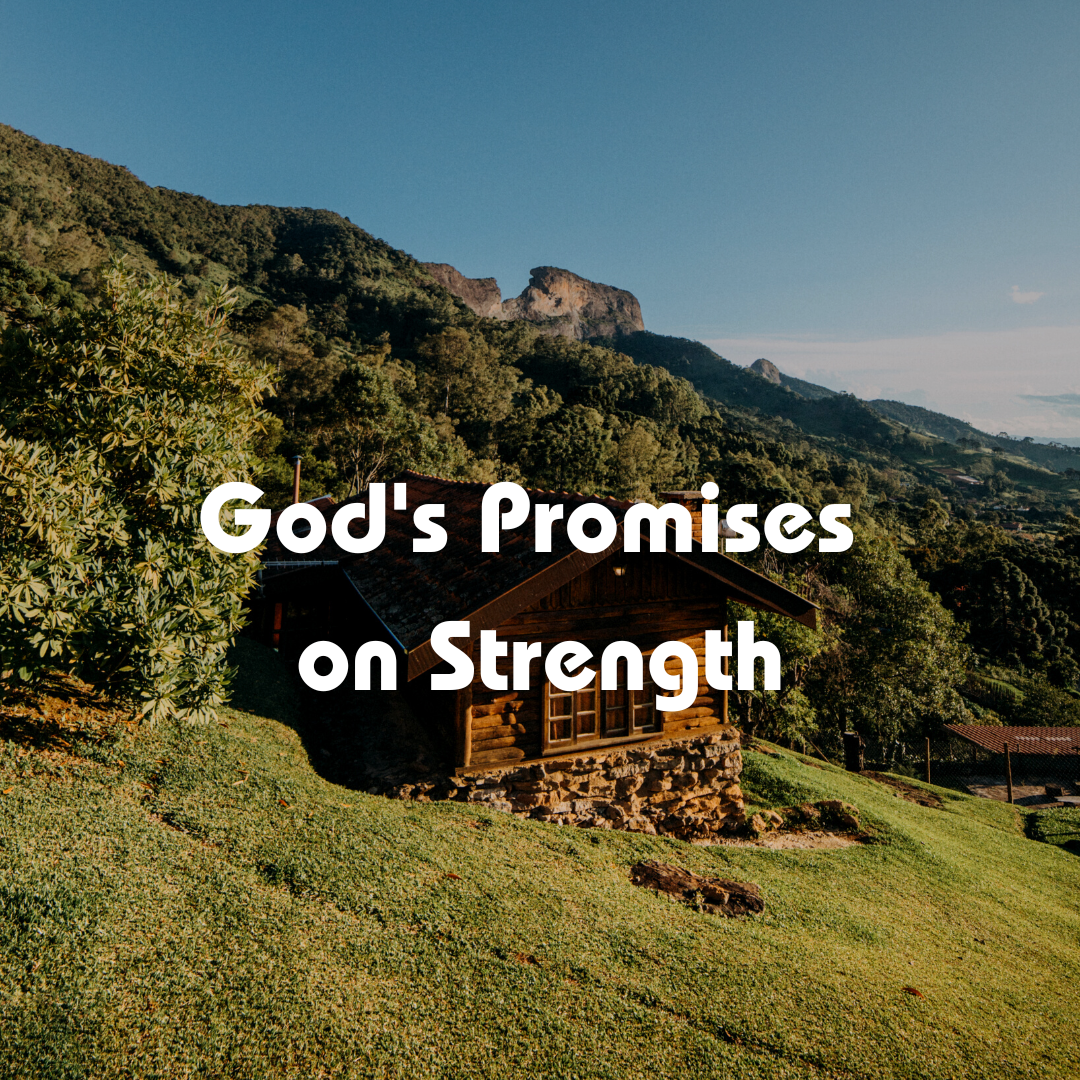 God’s Promises on Strength