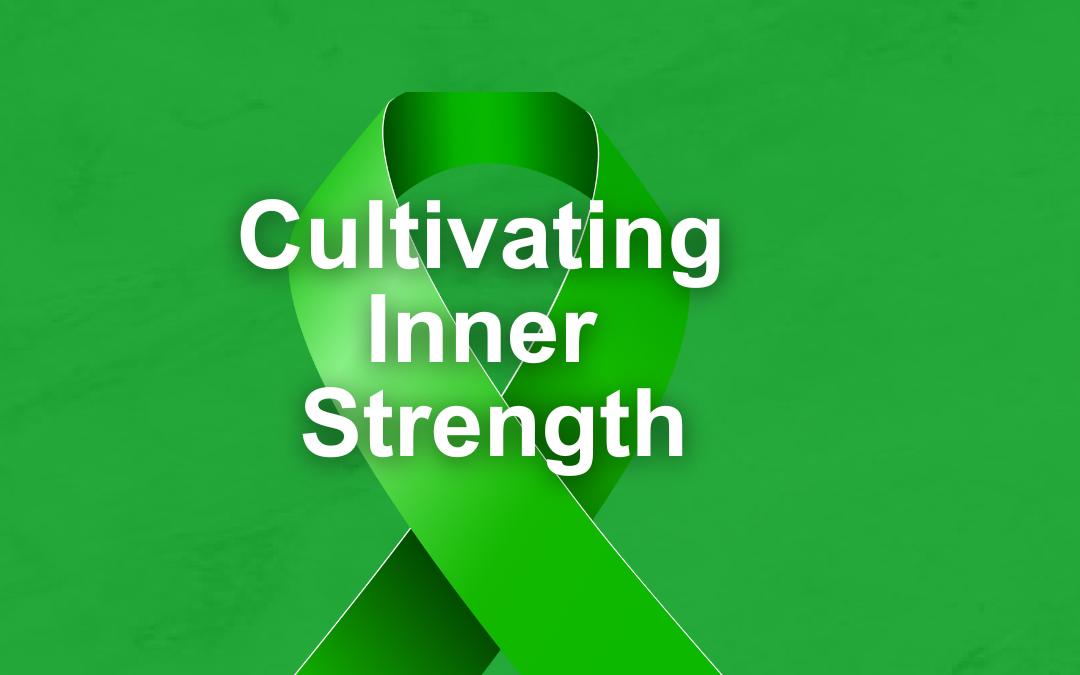 Cultivating Inner Strength