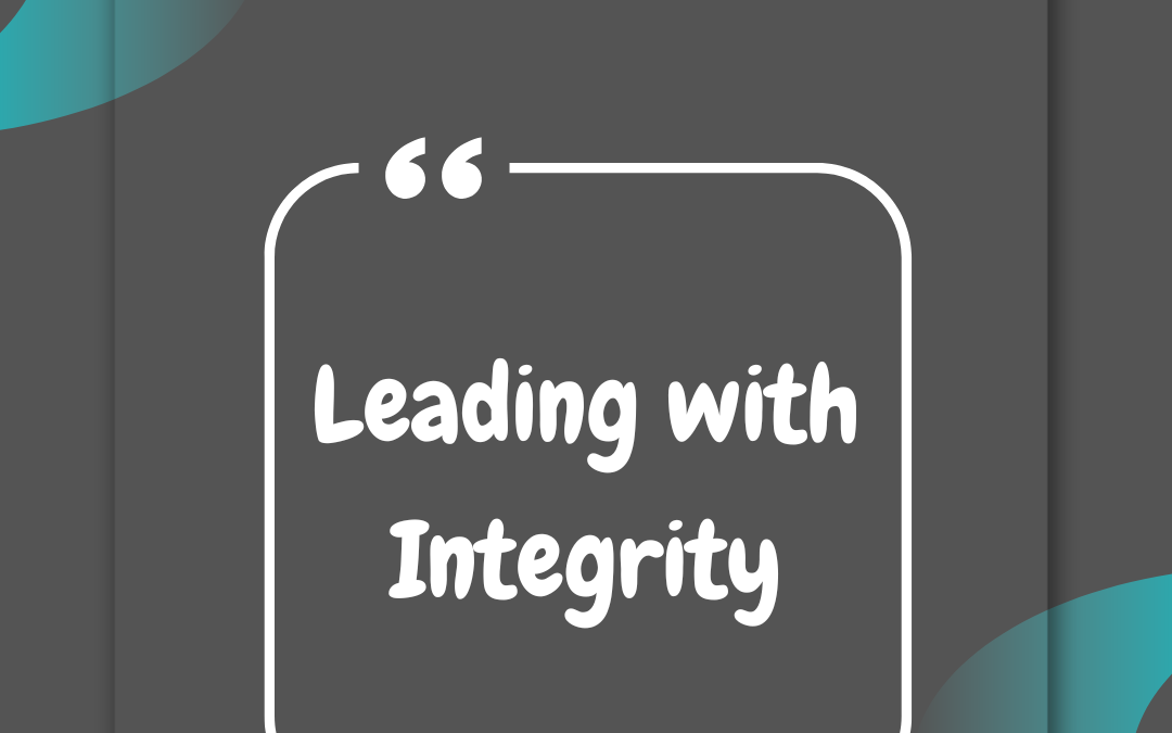 Leading with Integrity