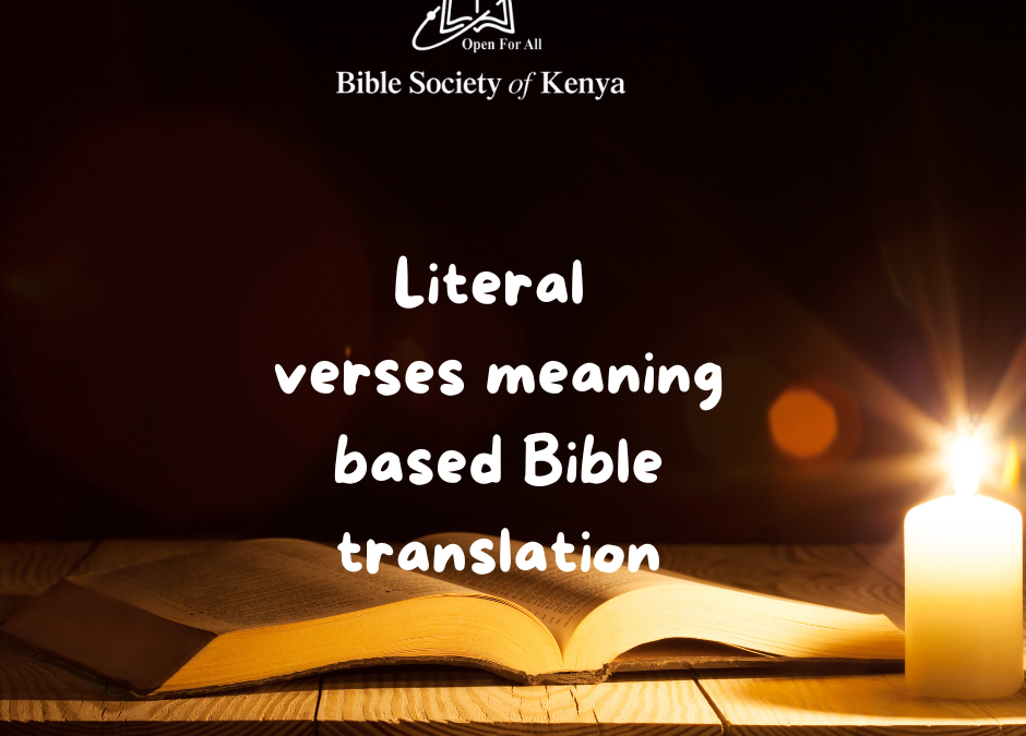 Literal versus meaning based Bible translation