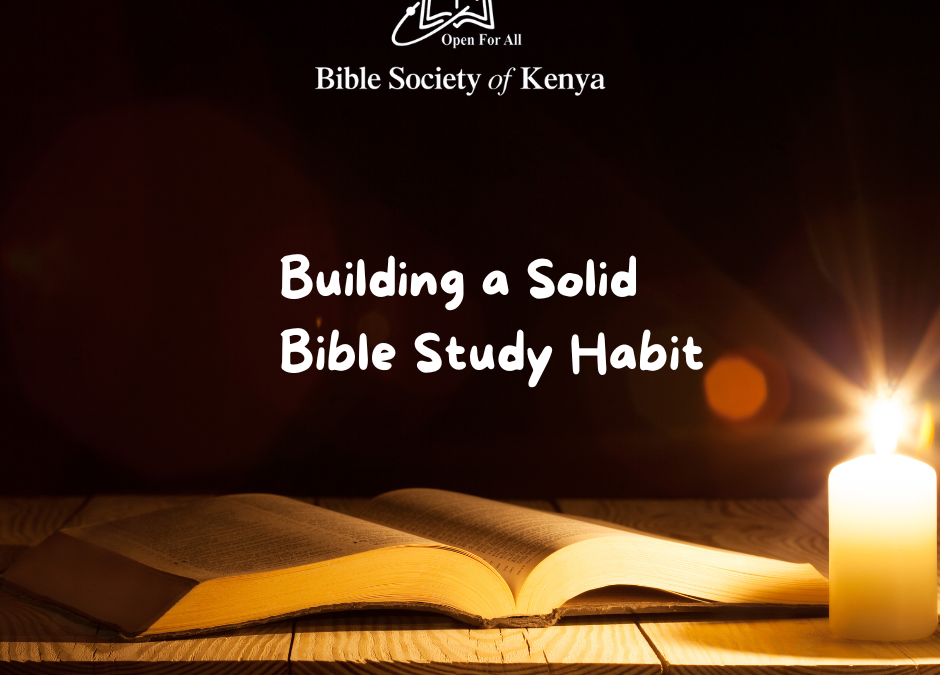 Building a Solid Bible Study Habit