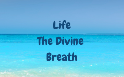 Life: The Divine Breath