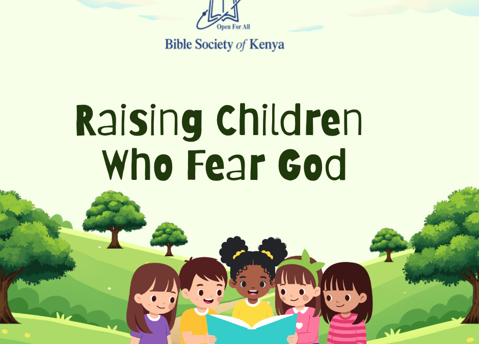 Raising Children Who Fear God